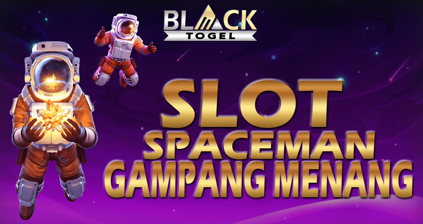 Slot Spaceman Gampang Menang Blacktogel